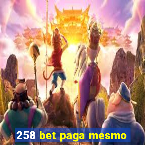 258 bet paga mesmo